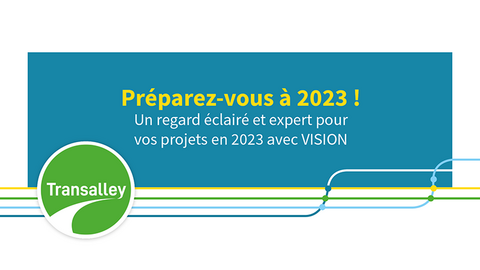 APPEL À CANDIDATURE VISION - Transalley - PRÉPAREZ-VOUS À 2023 ! Transalley