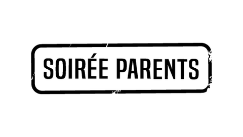 Soirée Parents Soirée Parents