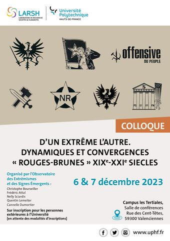 Colloque « D'un extrême l'autre. Dynamiques et Convergences « Rouges-Brunes » XIXe -XXIe Siècles » - 6 et 7 décembre 2023 Colloque « D'un extrême l'autre. Dynamiques et Convergences « Rouges-Brunes » XIXe -XXIe Siècles » - 6 et 7 décembre 2023