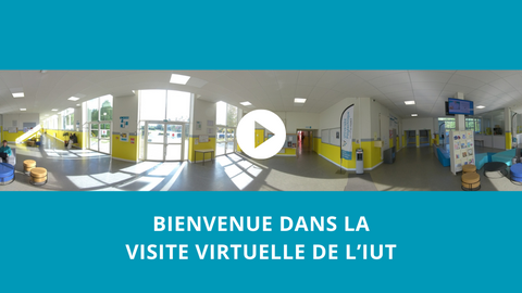Visite virtuelle de l'IUT Visite virtuelle de l'IUT